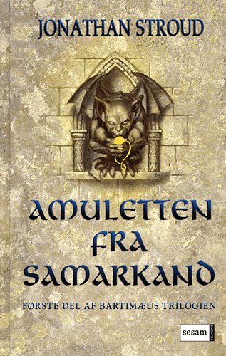 Cover for Jonathan Stroud · Bartimæus trilogien., 1. del: Amuletten fra Samarkand (Bound Book) [2.º edición] (2005)