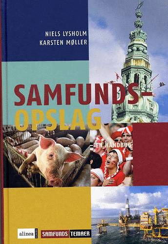 Cover for Karsten Møller Niels Lysholm · Samfunds-temaer.: Samfundsopslag (Gebundesens Buch) [1. Ausgabe] [Indbundet] (2004)