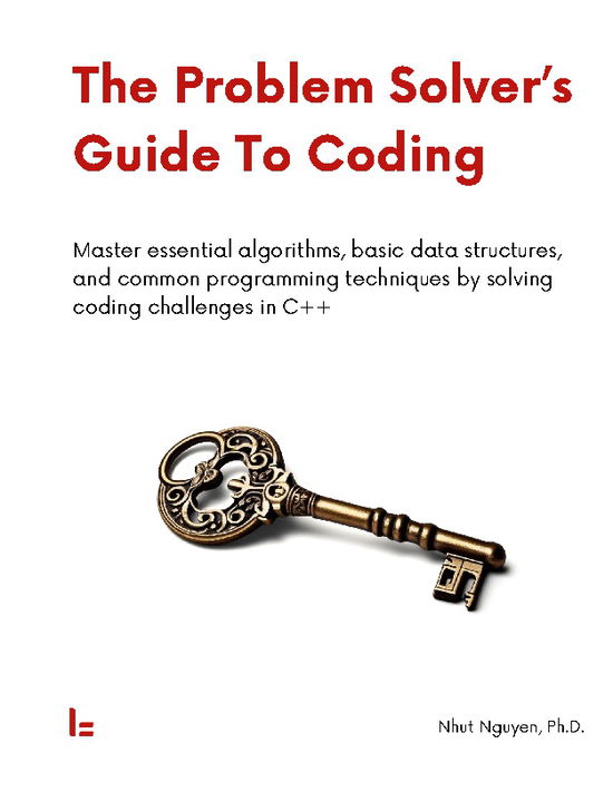 Cover for Nhut Nguyen · The Problem Solver's Guide To Coding (Hardcover Book) [1st edition] (2024)