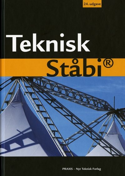 Teknisk Ståbi - Bjarne Chr. Jensen (Red.), m. fl. - Kirjat - Praxis Nyt Teknisk Forlag - 9788757128772 - maanantai 28. marraskuuta 2016