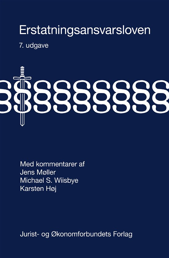 Cover for Jens Møller, Michael Wiisbye &amp; Karsten Høj · Erstatningsansvarsloven (Hardcover Book) [7º edição] (2020)