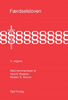 Kirsten Søndergaard Munck Henrik Waaben · Færdselsloven (Hardcover Book) [2e uitgave] (2023)