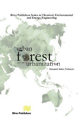 Samaneh Sadat Nickain · The Urban Forest in the Age of Urbanisation (Paperback Book) (2024)