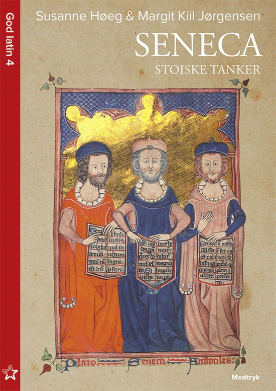 Cover for Susanne Høeg &amp; Margit Kiil Jørgensen · God latin: Seneca (Sewn Spine Book) [1. Painos] (2020)
