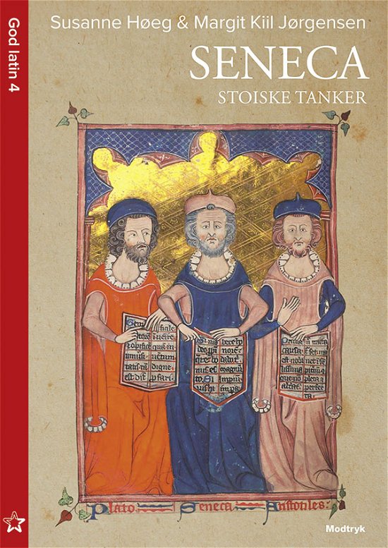 Cover for Susanne Høeg &amp; Margit Kiil Jørgensen · God latin: Seneca (Hæftet bog) [1. udgave] (2020)