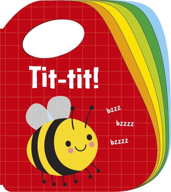 Tit-tit: Tit-tit! Bi (Papbog) [1. udgave] (2019)