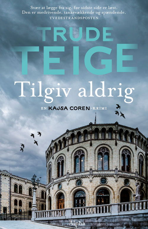Cover for Trude Teige · Kajsa Coren: Tilgiv aldrig (Sewn Spine Book) [1st edition] (2023)