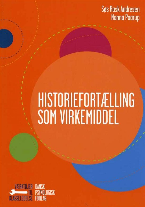Cover for Nanna Paarup Søs Rask Andresen · Værktøjer til klasseledelse: Historiefortælling som virkemiddel (Heftet bok) [1. utgave] (2014)