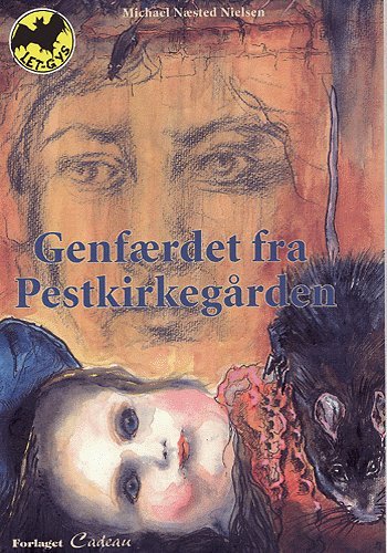 Cover for Michael Næsted Nielsen · Letgys. Niveau 2, 15: Genfærdet fra Pestkirkegården (Hæftet bog) [1. udgave] (2005)