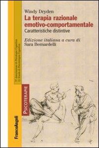 La Terapia Razionale Emotiva Comportamentale. Caratteristiche Distintive - Windy Dryden - Books -  - 9788820404772 - 