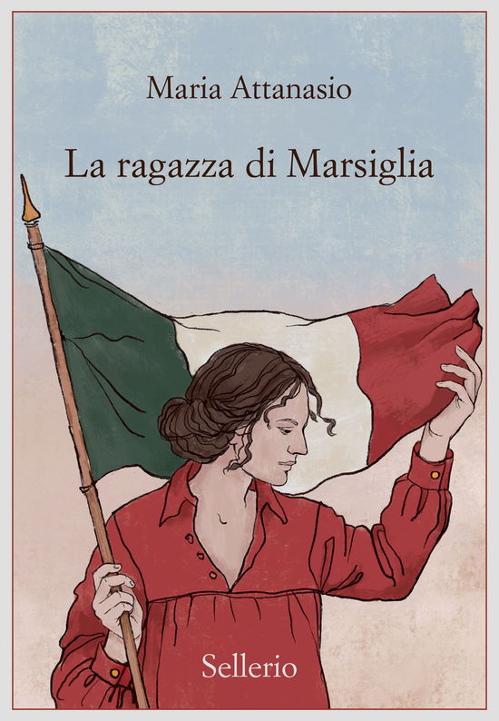 Cover for Maria Attanasio · La Ragazza Di Marsiglia (Book)