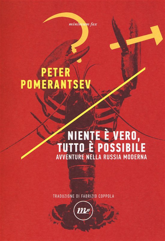 Cover for Peter Pomerantsev · Niente E Vero, Tutto E Possibile. Avventure Nella Russia Moderna (Bog)