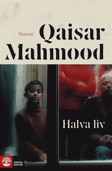 Cover for Qaisar Mahmood · Halva liv (ePUB) (2016)
