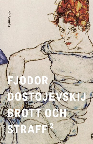 Cover for Fjodor Dostojevskij · Brott och straff: Brott och straff. 2 (Innbunden bok) (2017)