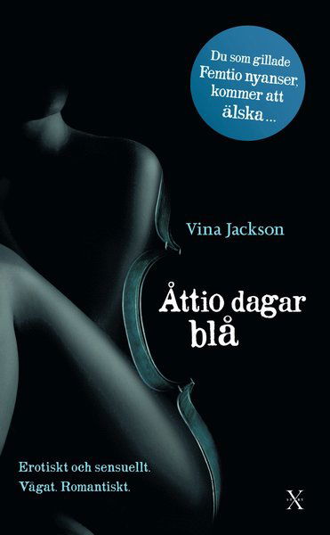 Cover for Vina Jackson · Åttio dagar: Åttio dagar blå (Paperback Book) (2013)