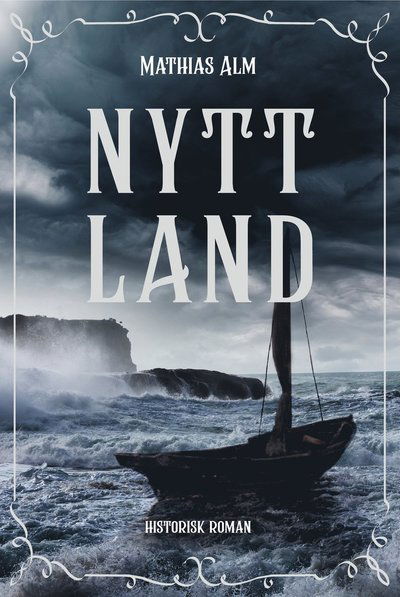 Cover for Mathias Alm · Nytt land (Hardcover Book) (2019)