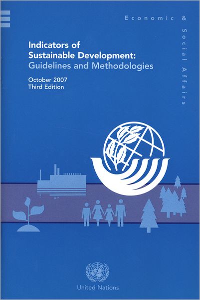 Cover for United Nations: Department of Economic and Social Affairs · Indicators of sustainable development: guidelines and methodologies (Book) [3rd edition] (2008)