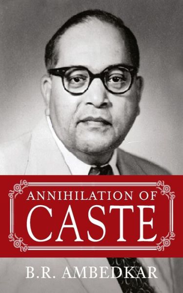Cover for B.R. Ambedkar · Annihilation of Caste (Paperback Book) (2018)