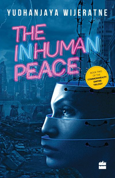 Cover for Yudhanjaya Wijeratne · The Inhuman Peace (Paperback Book) (2021)