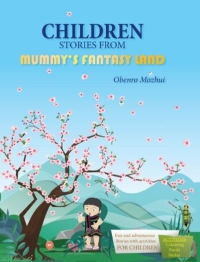 Cover for Obenro Mozhui · Children Stories From Mummy's Fantasy Land (Inbunden Bok) (2021)