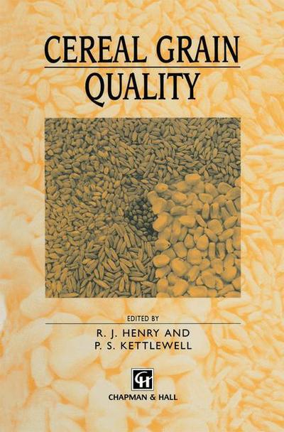 R Henry · Cereal Grain Quality (Paperback Bog) [Softcover reprint of the original 1st ed. 1996 edition] (2011)