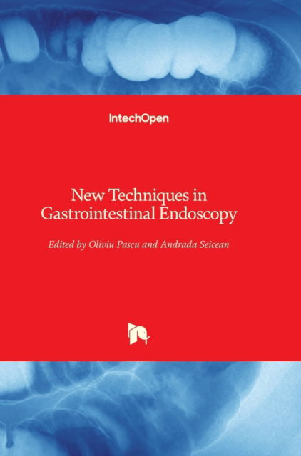 Cover for Andrada Seicean · New Techniques in Gastrointestinal Endoscopy (Hardcover Book) (2011)