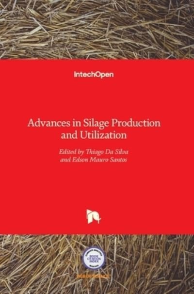 Cover for Thiago Da Silva · Advances in Silage Production and Utilization (Hardcover Book) (2016)