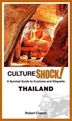 Cover for Dr. Robert Cooper · CultureShock! Thailand: A survival guide to Customs and Etiquette - CultureShock! (Paperback Book) [New edition] (2019)