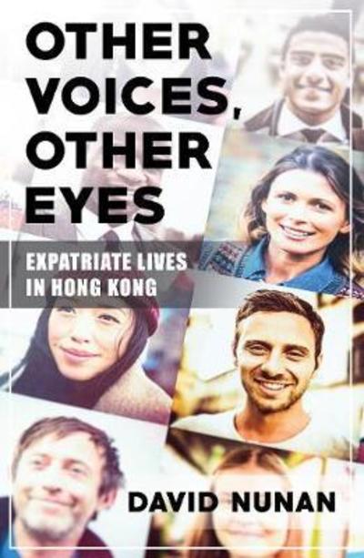 Cover for David Nunan · Other Voices, Other Eyes: Expatriate Lives in Hong Kong (Paperback Book) (2017)