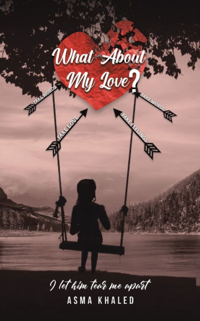 Cover for Asma Khaled · What About My Love (Paperback Book) (2022)