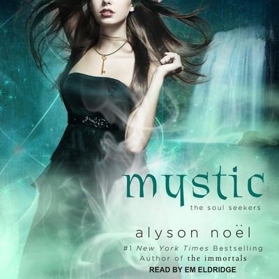 Mystic - Alyson Noël - Música - Tantor Audio - 9798200175772 - 26 de janeiro de 2021