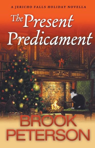 Cover for Brook Peterson · The Present Predicament, A Jericho Falls Holiday Novella - Jericho Falls Cozy Mysteries (Paperback Book) (2020)