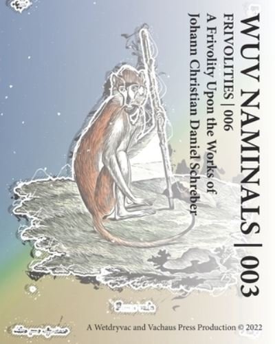 Cover for Wetdryvac · Wuv Naminals 003: Frivolities 006 (Paperback Bog) (2024)