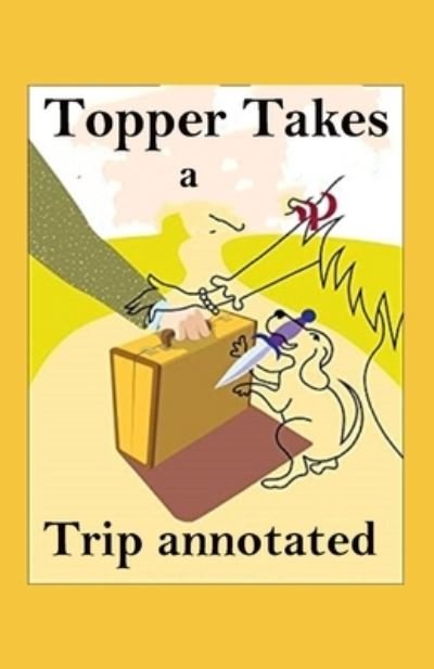 Cover for Thorne Smith · Topper Takes a Trip annotated (Pocketbok) (2021)