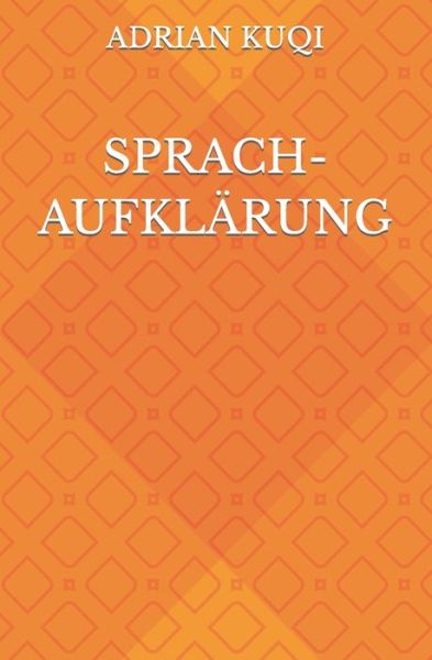 Cover for Adrian Kuqi · Sprachaufklarung (Pocketbok) (2021)