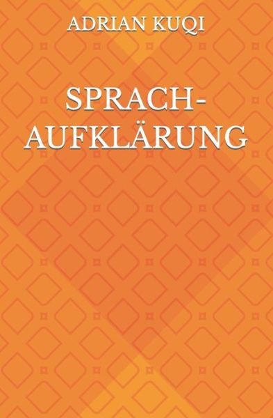 Cover for Adrian Kuqi · Sprachaufklarung (Paperback Book) (2021)