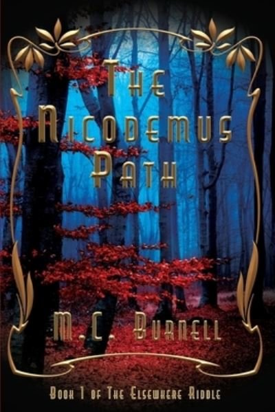 Cover for M C Burnell · The Nicodemus Path (Paperback Book) (2021)