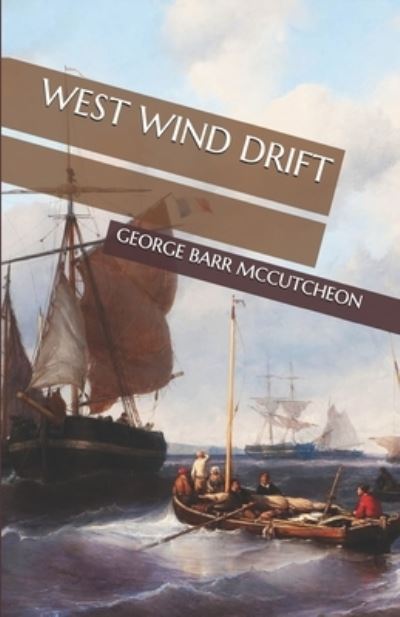 Cover for George Barr McCutcheon · West Wind Drift (Paperback Book) (2020)