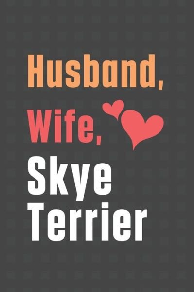 Cover for Wowpooch Press · Husband, Wife, Skye Terrier (Paperback Book) (2020)
