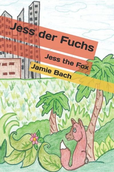 Cover for Jamie Pedrazzoli · Jess der Fuchs (Paperback Book) (2020)