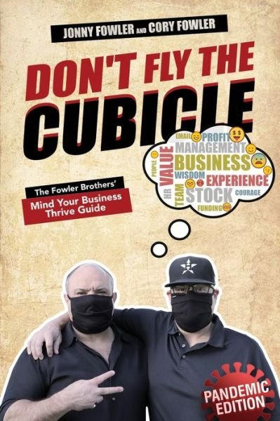 Cover for Cory Fowler · Don't Fly the Cubicle (Paperback Bog) (2020)