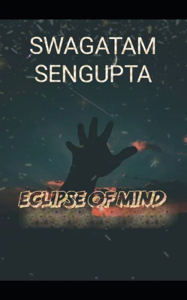 Cover for Swagatam SenGupta · Eclipse of Mind (Paperback Book) (2020)