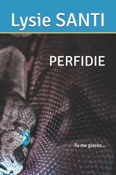 Cover for Lysie Santi · Perfidie: La Muse et le Poete (Pocketbok) (2020)