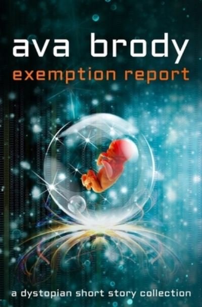 Cover for Ava Brody · Exemption Report (Paperback Bog) (2020)