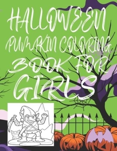 Cover for Coloring Books · Halloween Pumpkin Coloring Book for Girls (Pocketbok) (2020)