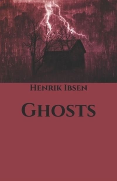 Cover for Henrik Ibsen · Ghosts (Paperback Book) (2020)