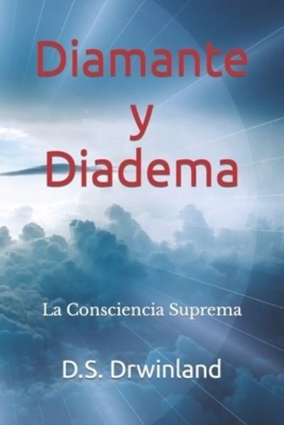 Cover for D S Drwinland · Diamante y Diadema (Paperback Book) (2022)
