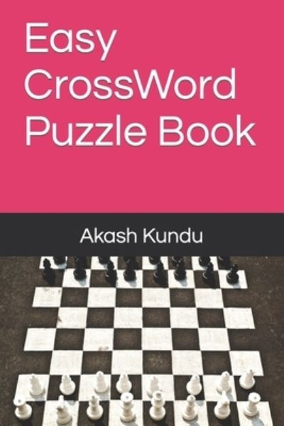 Cover for Akash Kundu · Easy CrossWord Puzzle Book (Paperback Book) (2022)