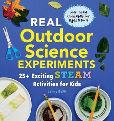 Cover for Jenny Ballif · Real Outdoor Science Experiments (Buch) (2022)