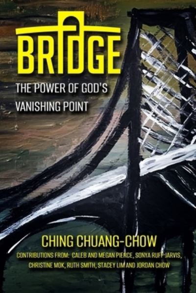 Cover for Ching Chuang-Chow · Bridge (Book) (2023)